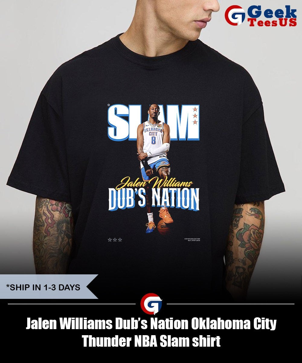 Jalen Williams Dub’s Nation Oklahoma City Thunder NBA Slam shirt