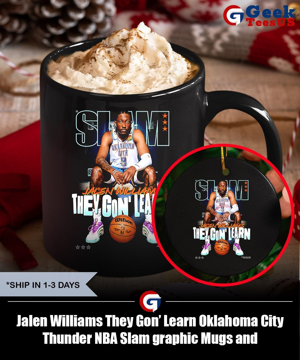 Jalen Williams They Gon’ Learn Oklahoma City Thunder NBA Slam graphic shirt