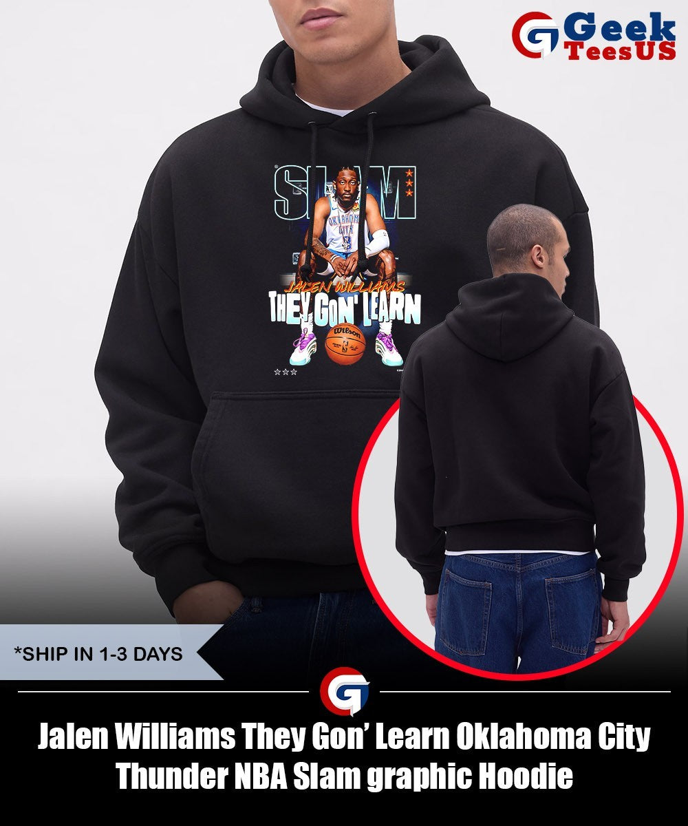 Jalen Williams They Gon’ Learn Oklahoma City Thunder NBA Slam graphic shirt