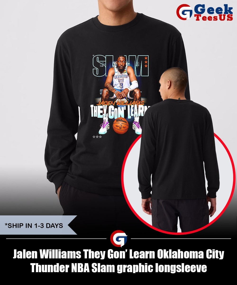 Jalen Williams They Gon’ Learn Oklahoma City Thunder NBA Slam graphic shirt
