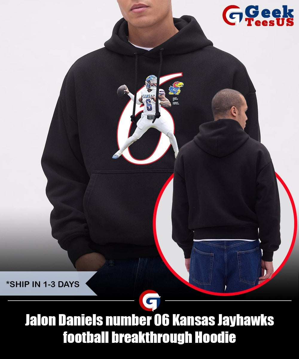 Jalon Daniels number 06 Kansas Jayhawks football breakthrough shirt