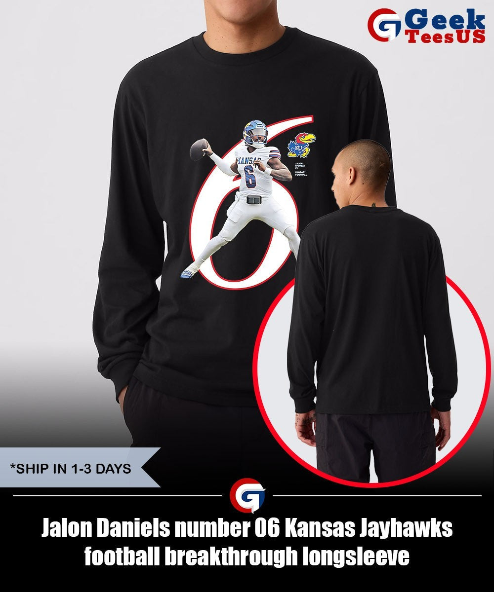 Jalon Daniels number 06 Kansas Jayhawks football breakthrough shirt