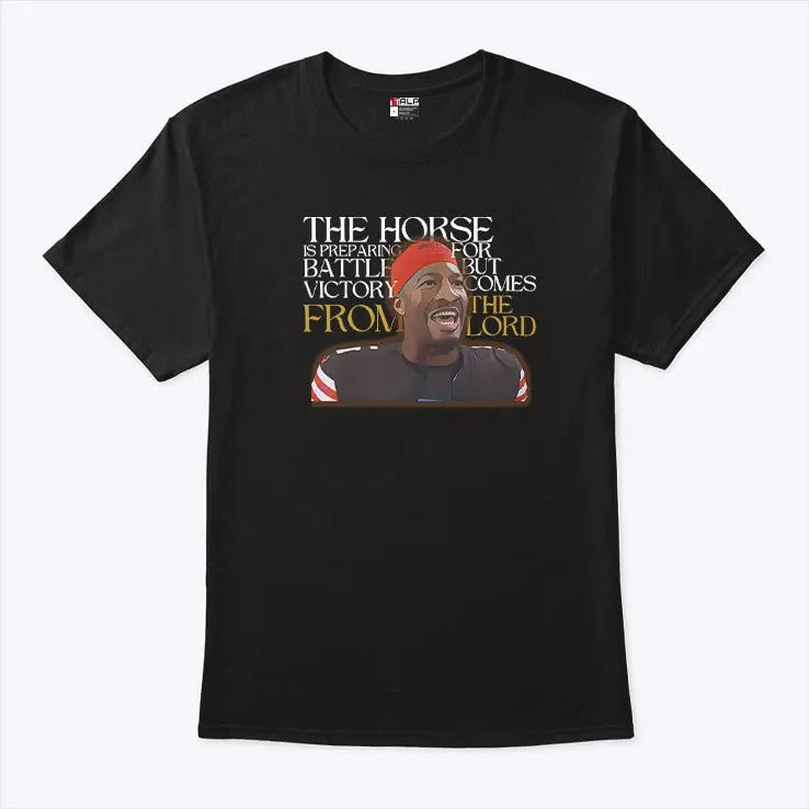 Jameis Winston The Horse Is Preparing For Battle But Victory Comes From The Lord Shirt