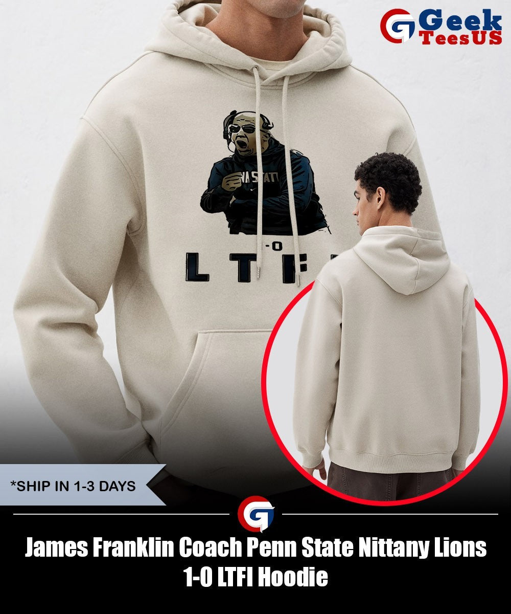 James Franklin Coach Penn State Nittany Lions 1-0 LTFI shirt