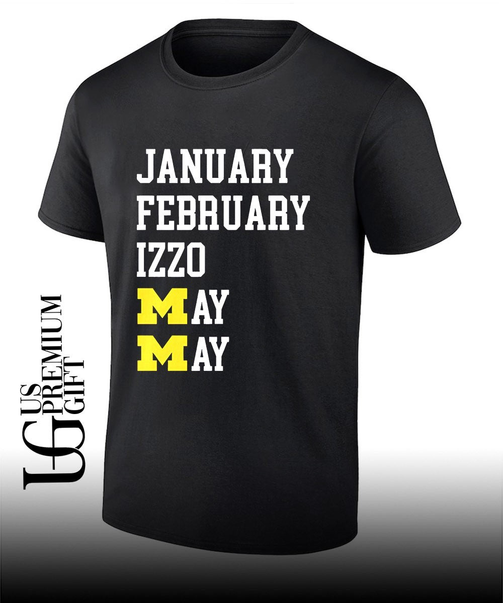 January February Izzo Michigan Wolverines May Months logo shirt