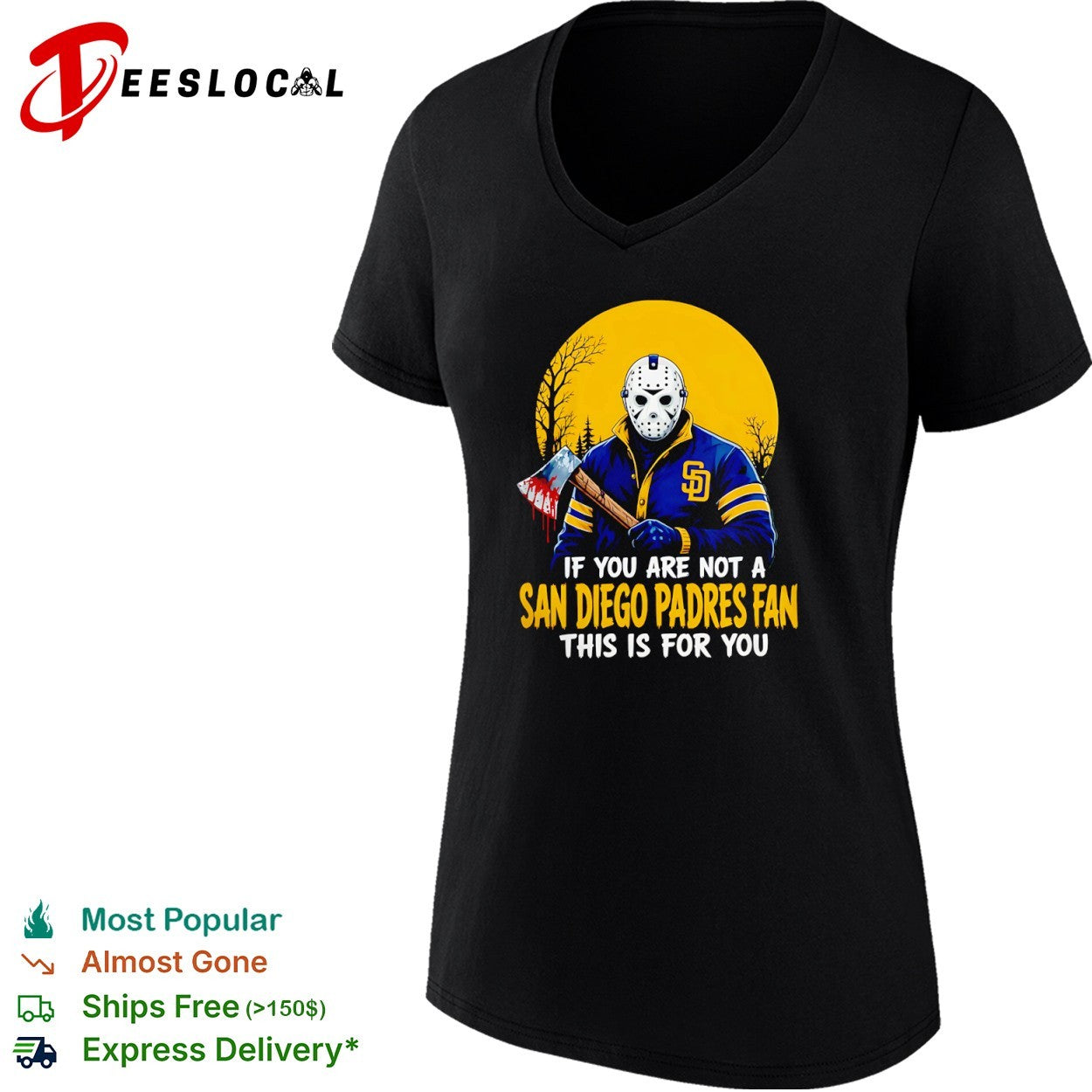 Jason Voorhees San Diego Padres Fan If You Are Not a Fan This Is for You shirt