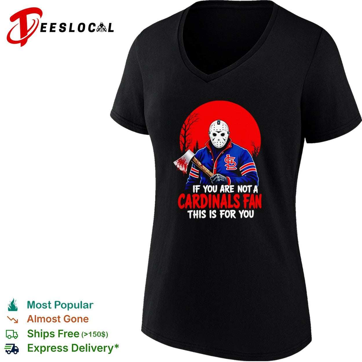 Jason Voorhees St Louis Cardinals Fan If You Are Not a Cardinals Fan This Is for You shirt