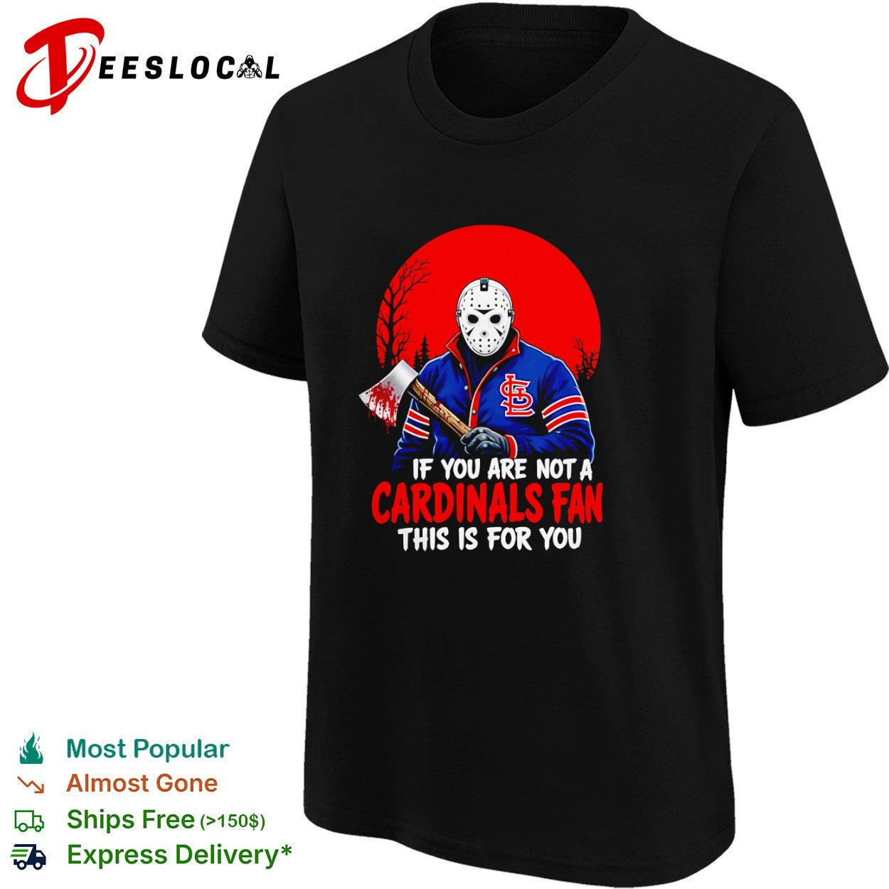 Jason Voorhees St Louis Cardinals Fan If You Are Not a Cardinals Fan This Is for You shirt