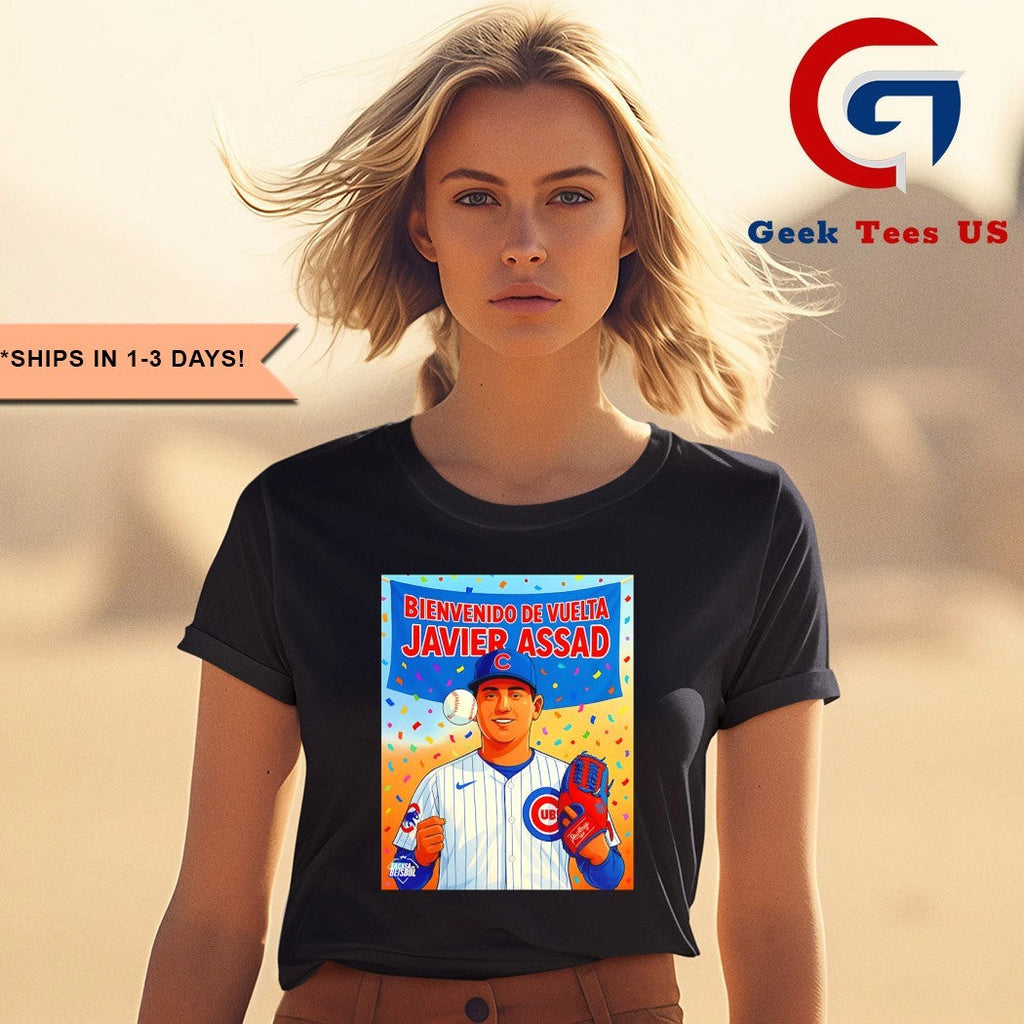 Javier Baez Chicago Cubs bienvenido de vuetla Javier Assad shirt