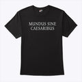 Jay Graber Mundus Sine Caesaribus Shirt