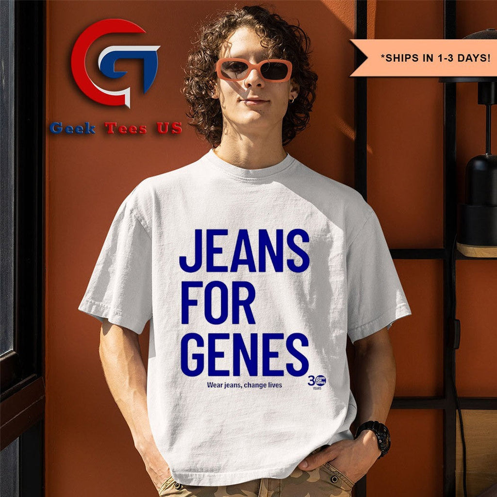 Jeans for genes shirt