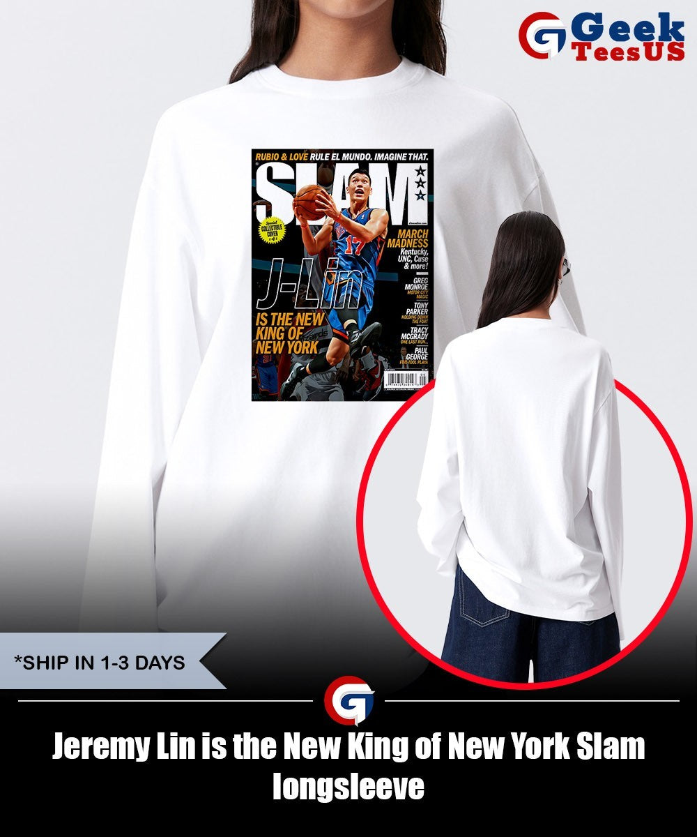 Jeremy Lin is the New King of New York Slam shirt