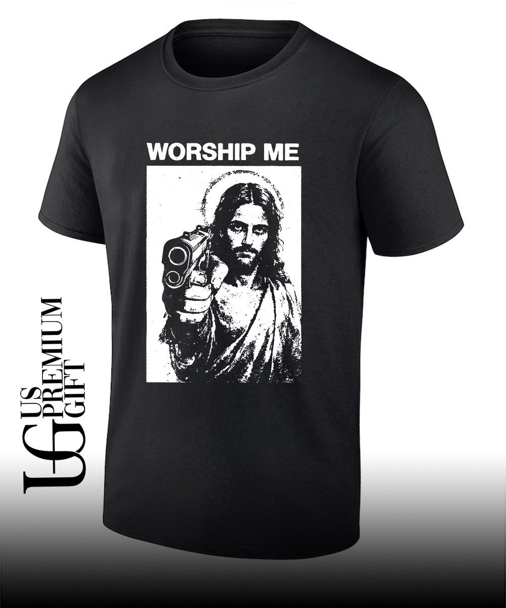 Jesus raise guns worship me shirt