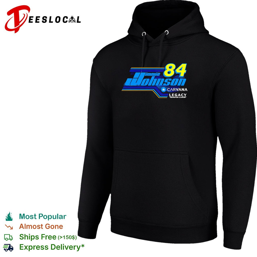 Jimmie Johnson 84 Carvana Legacy Motor Club shirt