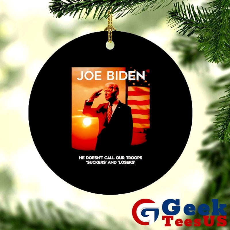 Joe Biden he doesn’t call our troops suckers and losers shirt