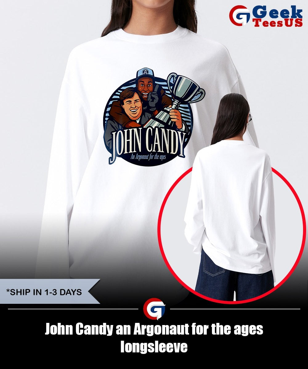 John Candy an Argonaut for the ages shirt