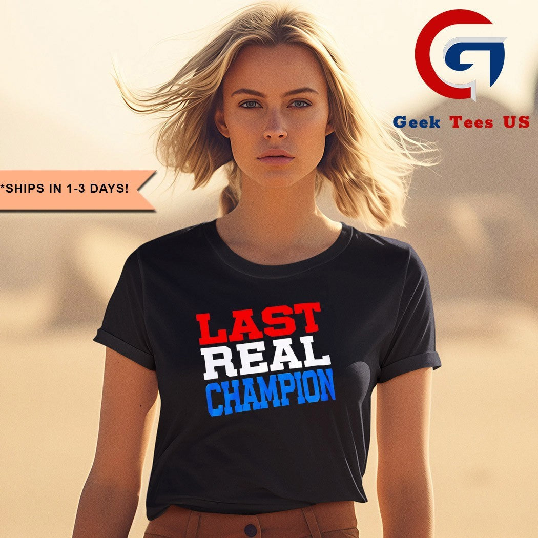 John Cena Last Real Champion shirt