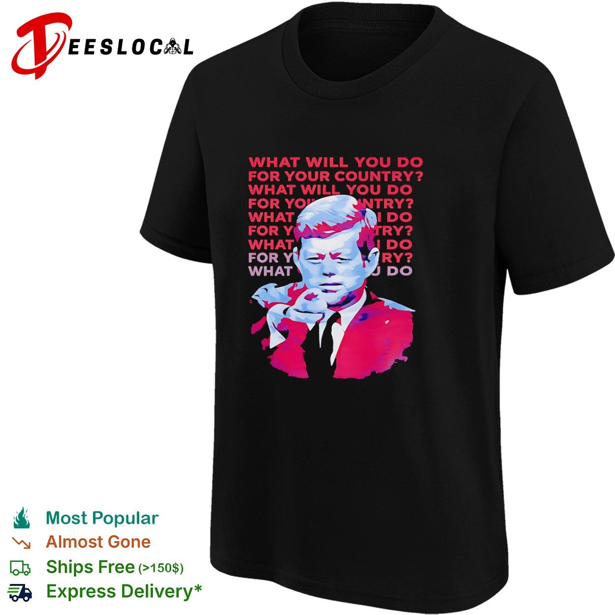 John F Kennedy What Will You Do for Your Country shirt