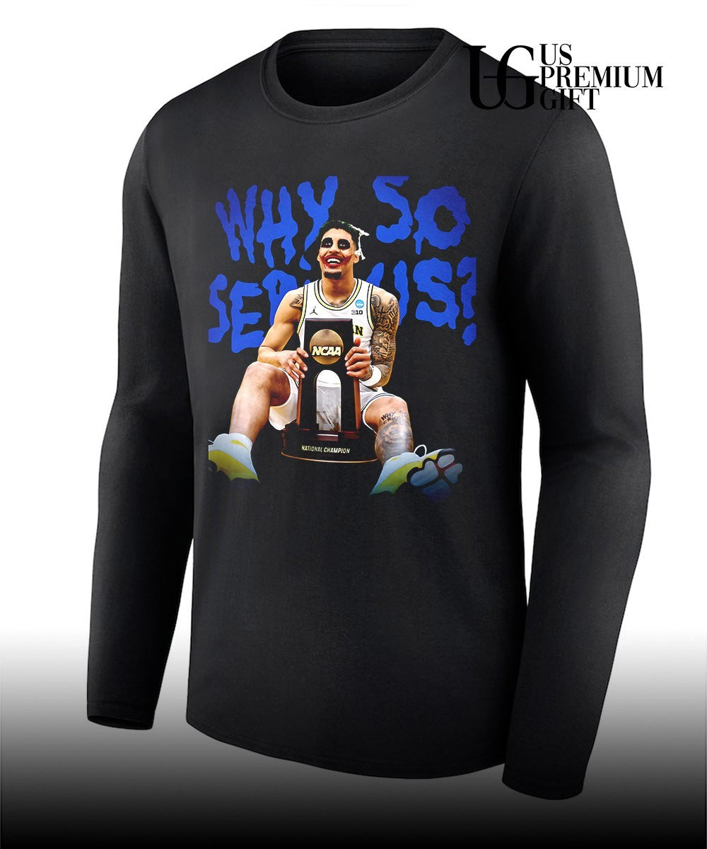Joker Yaxel Lendeborg Why so serious Michigan Wolverines basketball National Champions shirt