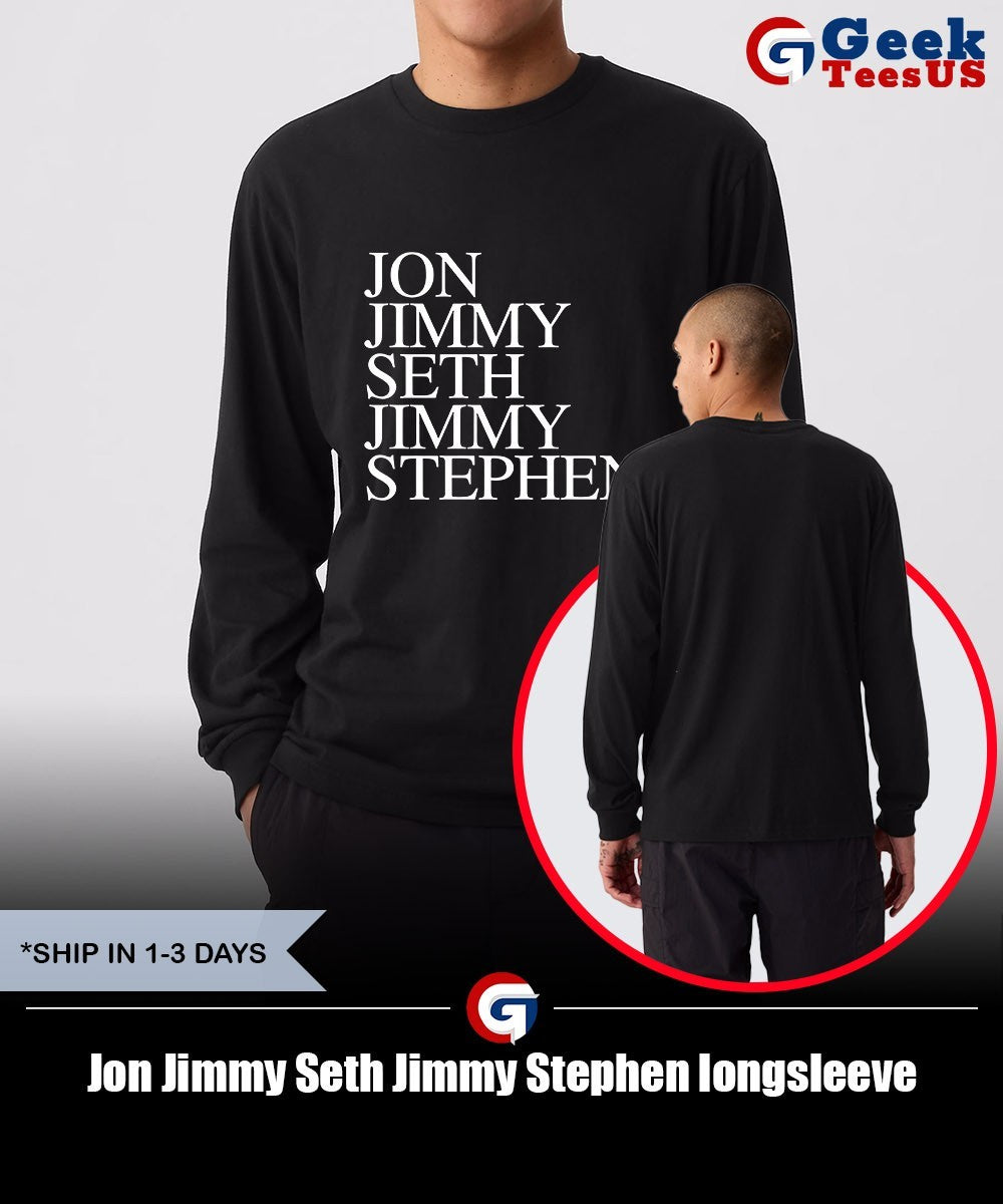 Jon Jimmy Seth Jimmy Stephen shirt