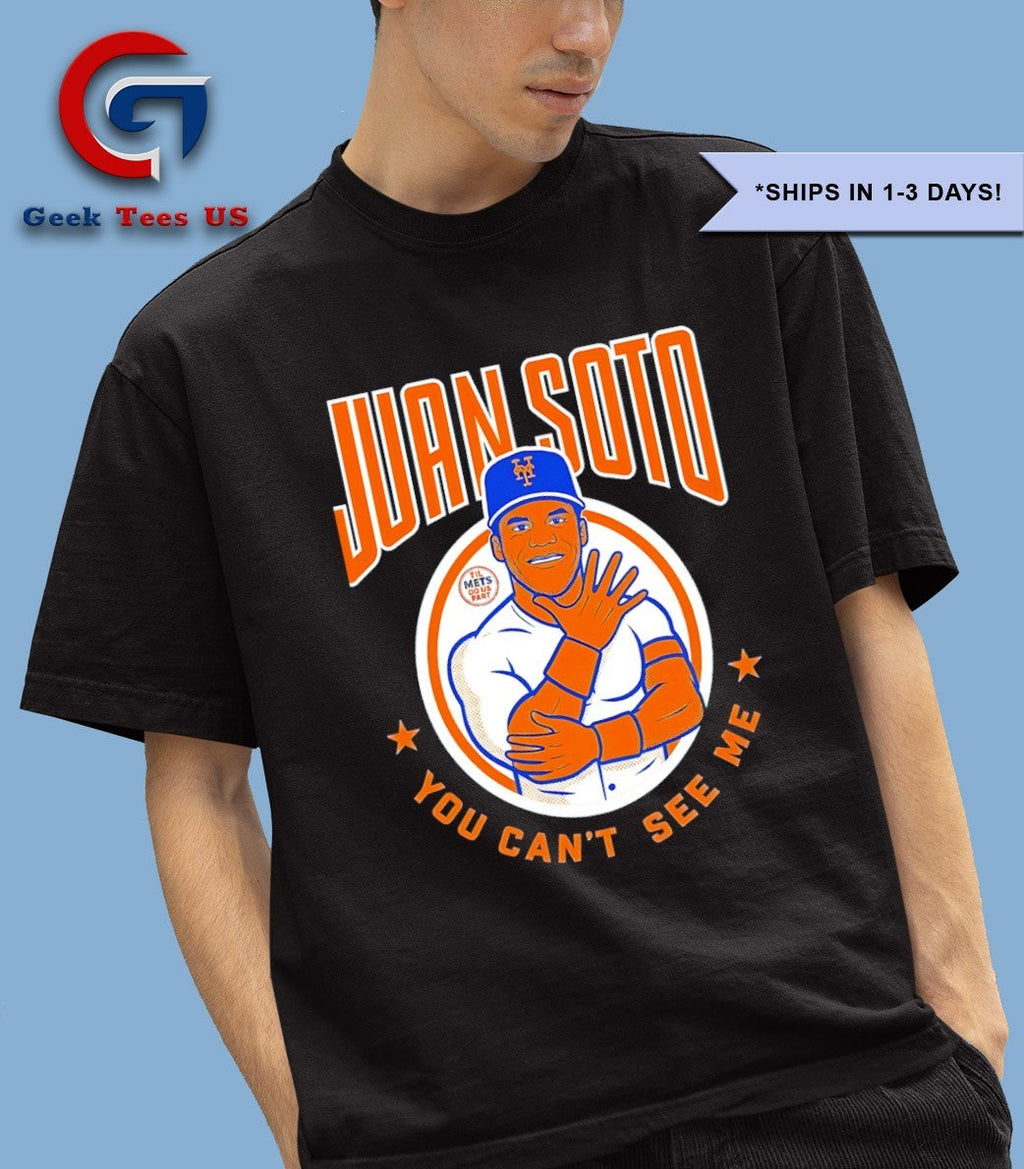 Juan Soto you can’t see me New York Mets baseball shirt