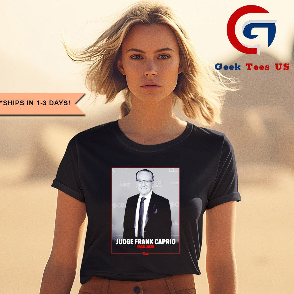 Judge Frank Caprio 1936-2025 shirt