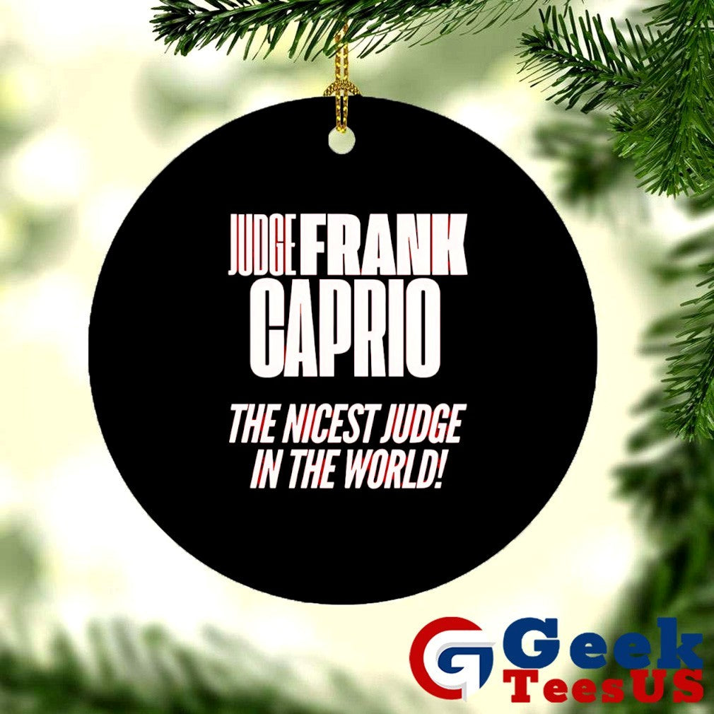 Judge Frank Caprio nicest judge in the world shirt