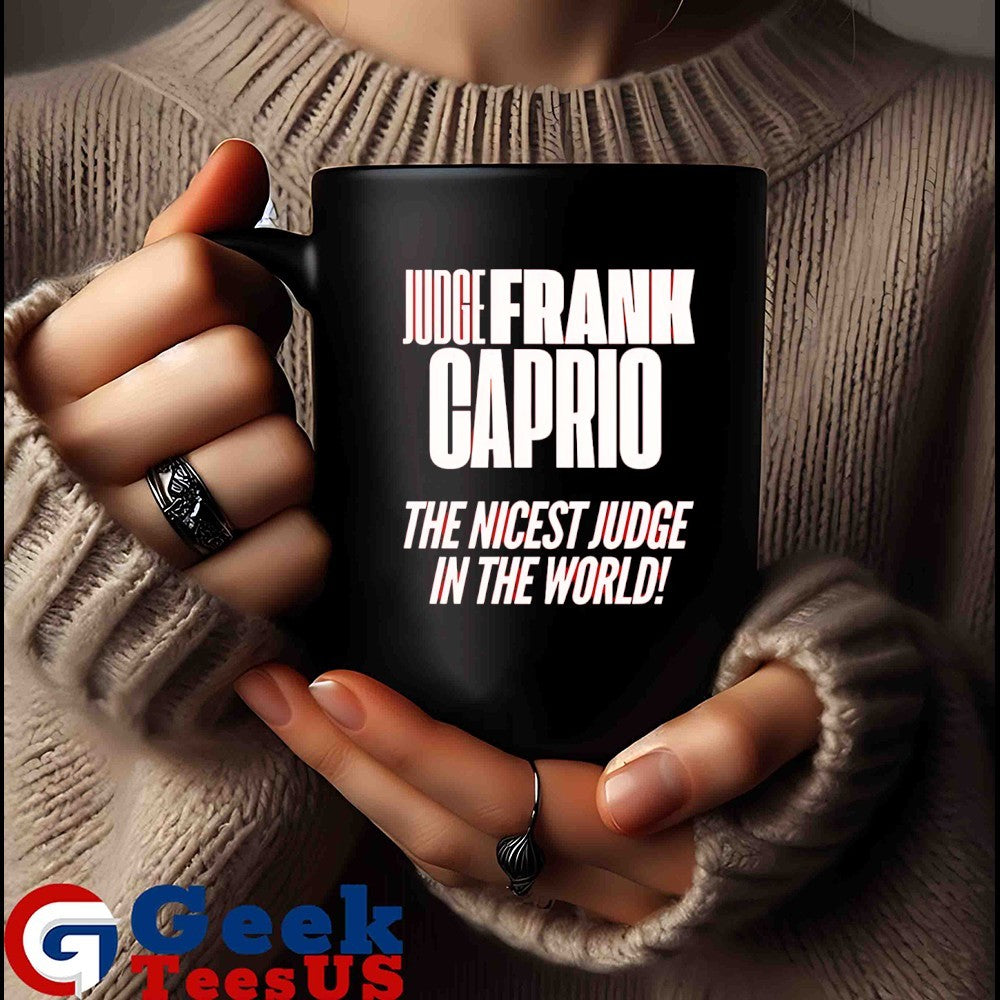 Judge Frank Caprio nicest judge in the world shirt