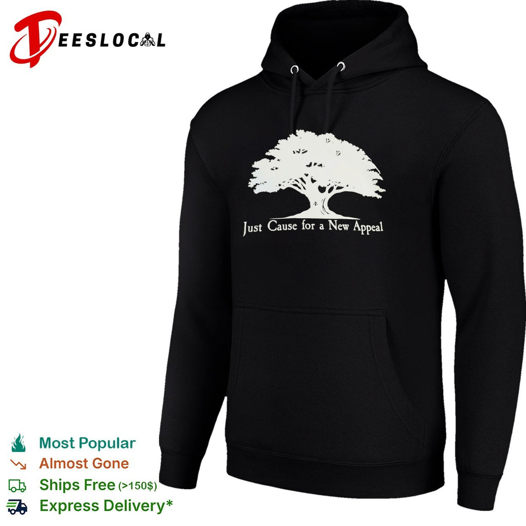 Just Cause for a New Appeal Tree nature shirt