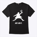 Just Jew It T Shirt