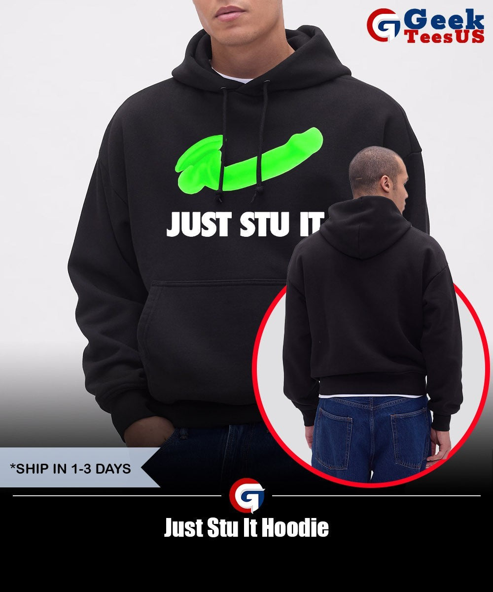 Just Stu It shirt