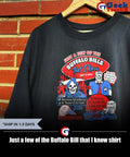 Just a few of the Buffalo Bill that I know shirt