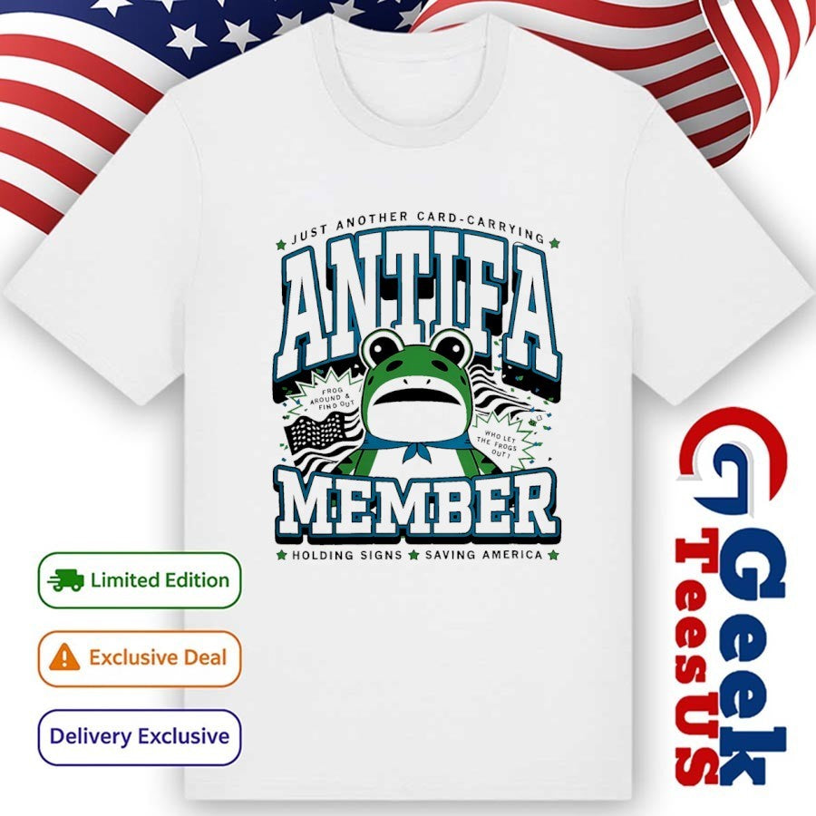 Just another card carrying antifa member frogs member graphic shirt