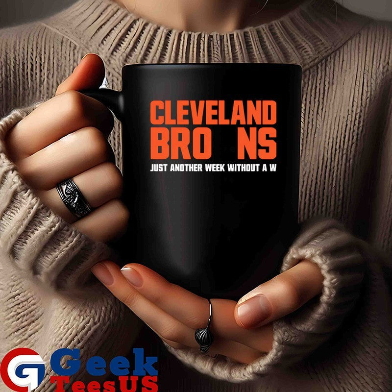 Just another week without a W Cleveland Browns shirt