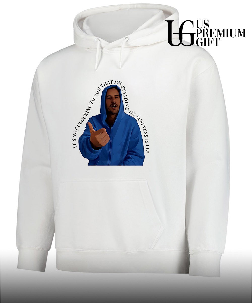 Justin Bieber wearing blue hoodie it’s not clocking to you that i’m standing on business is it meme shirt
