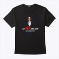 Kamala Harris I’m Not With Her And I’m Not Down With 4 More Years Of Bad Policy Either Shirt
