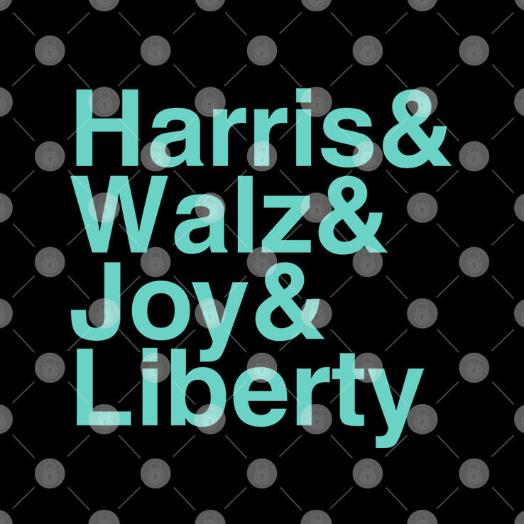 Kamala Harris & Walz & Joy & Liberty Shirt