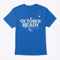 Kansas City Royals October Ready 2024 Postseason Shirt