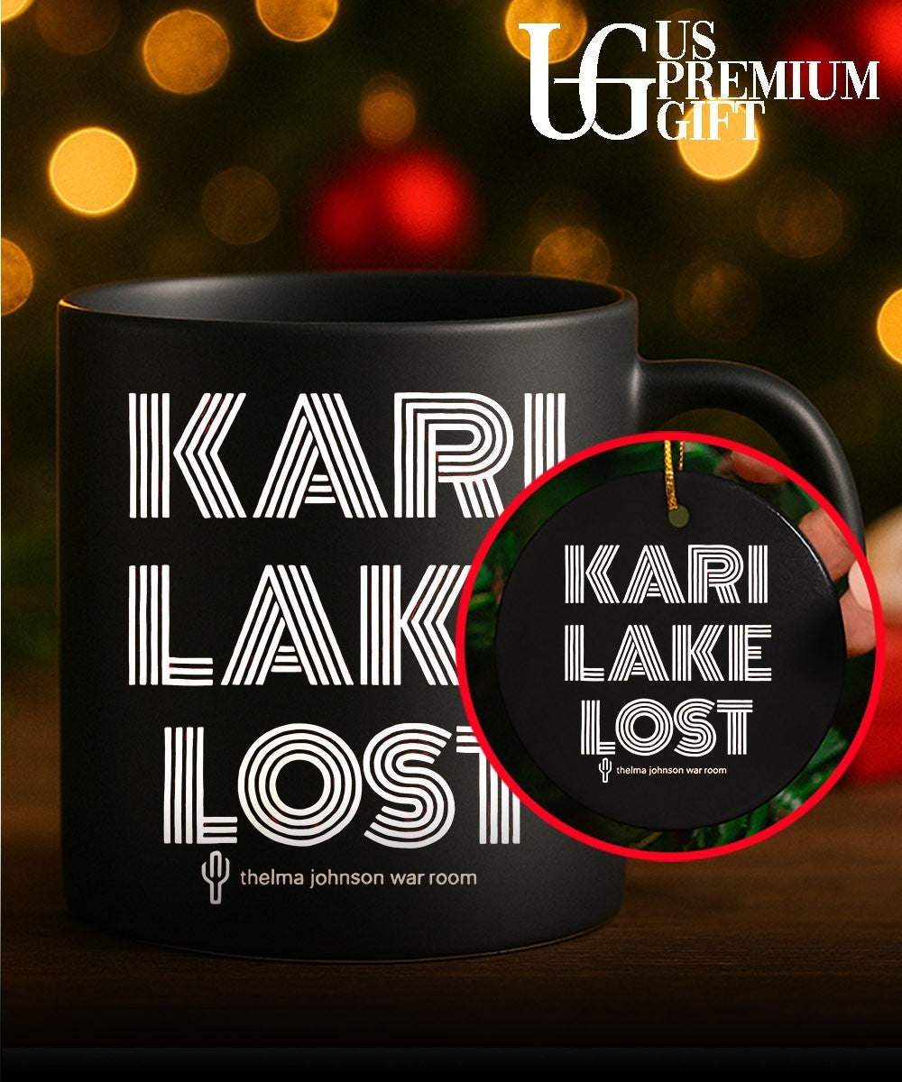 Kari Lake Lost Thelma Johnson War Room shirt