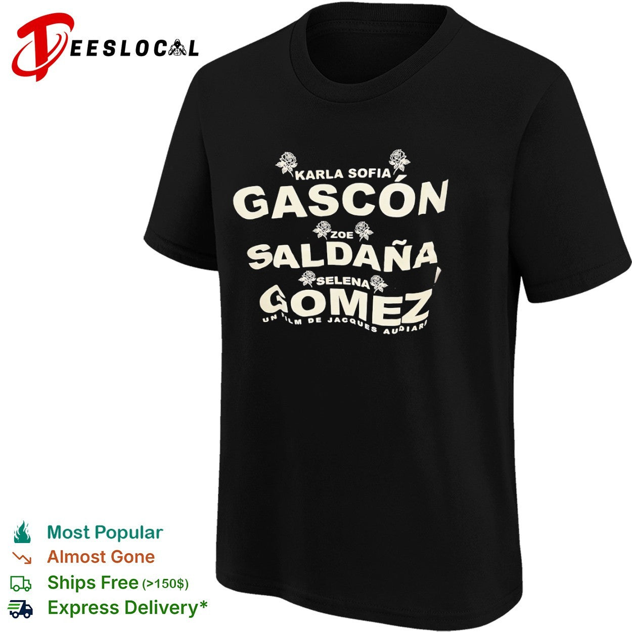 Karla Sofia Gascon Zoe Saldana Selena Gomez Emilia Perez Un Film de Jacques Audiard shirt