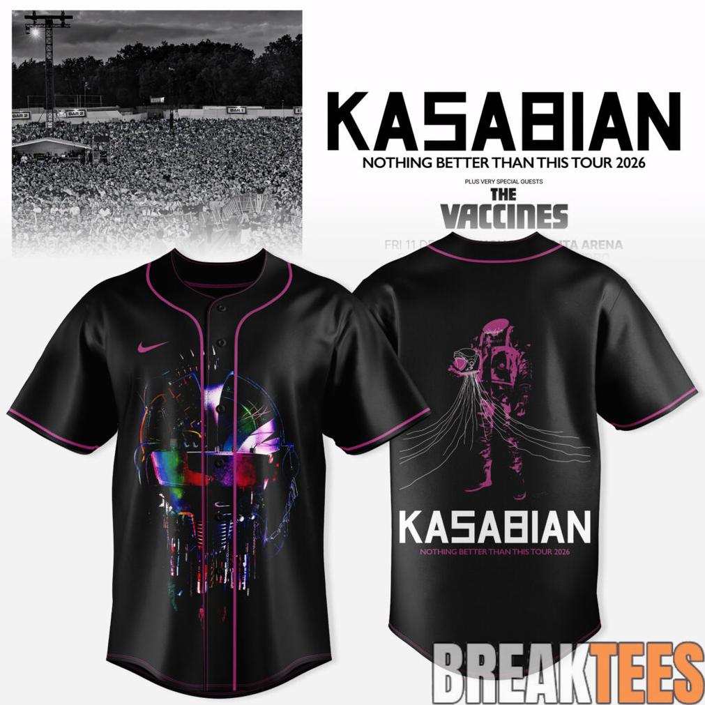 Kasabian – Nothing Better Than This Tour 2026 Baseball Jersey