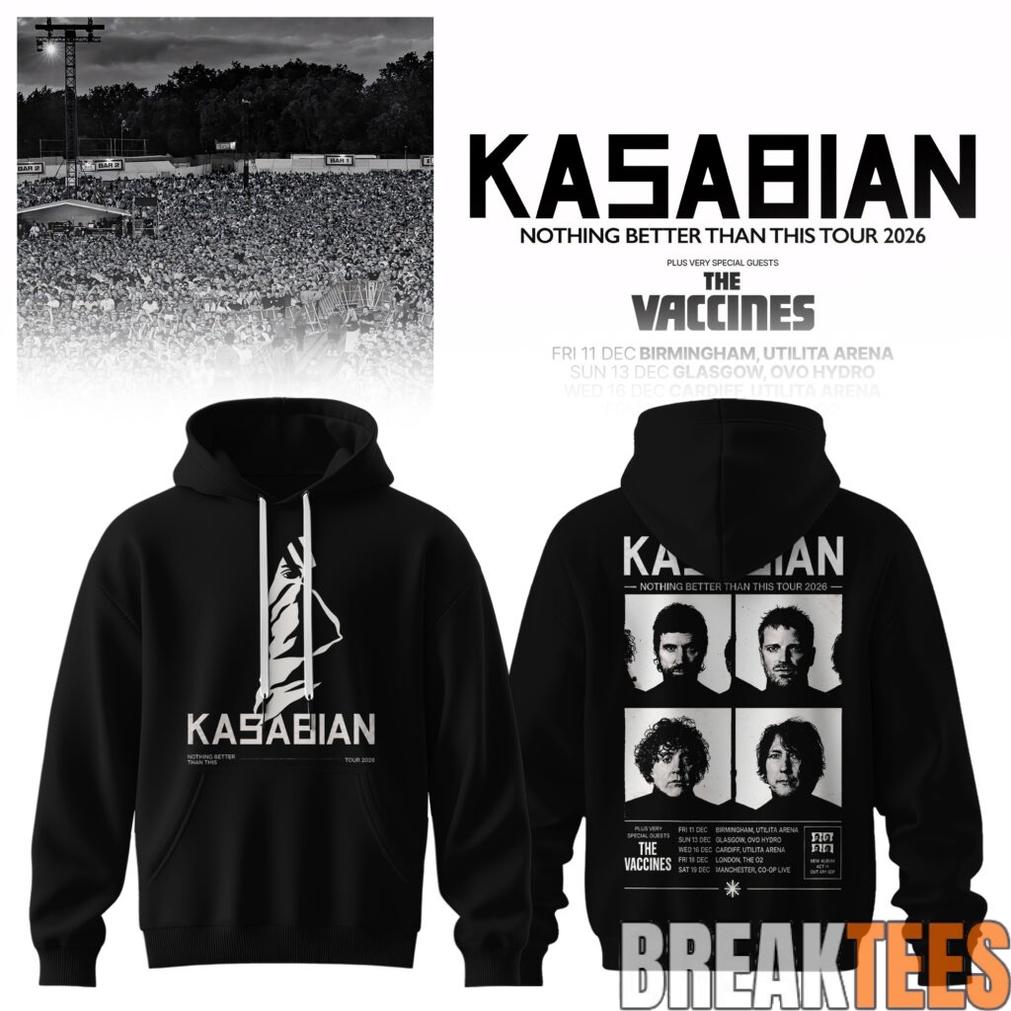 Kasabian – Nothing Better Than This Tour 2026 Hoodie