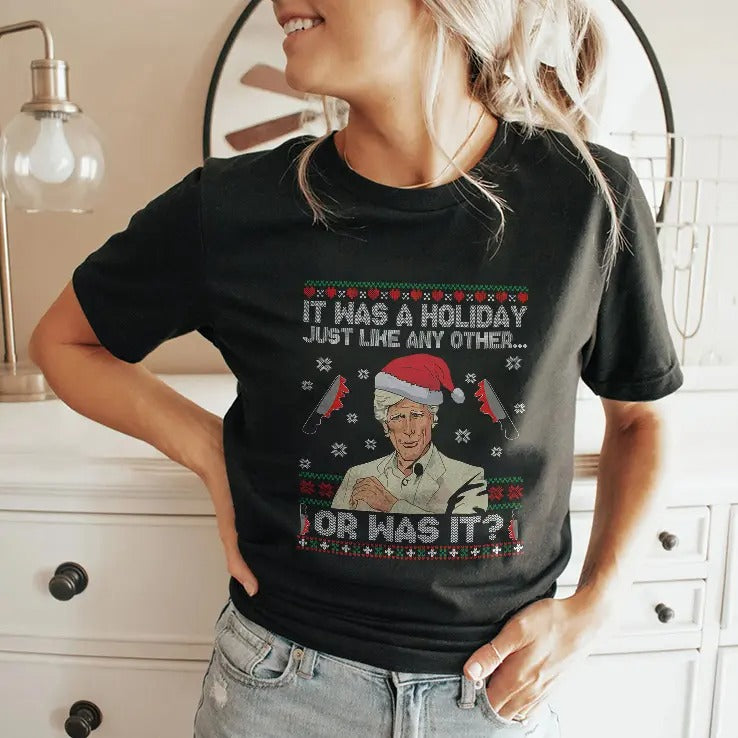 Keith Morrison It Was a Holiday Just Like Any Other Or Was Shirt