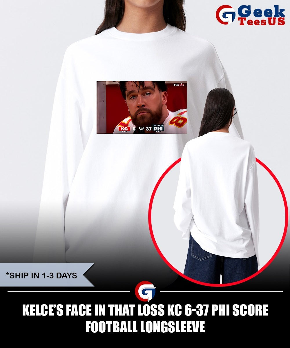 Kelce’s face in that loss KC 6-37 PHI score football shirt