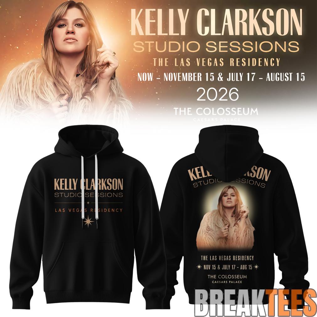 Kelly Clarkson Studio Sessions The Las Vegas Residency 2026 Special Hoodie