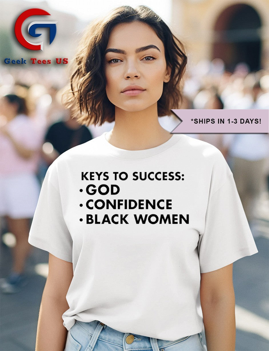 Keys to success god confidence black women shirt