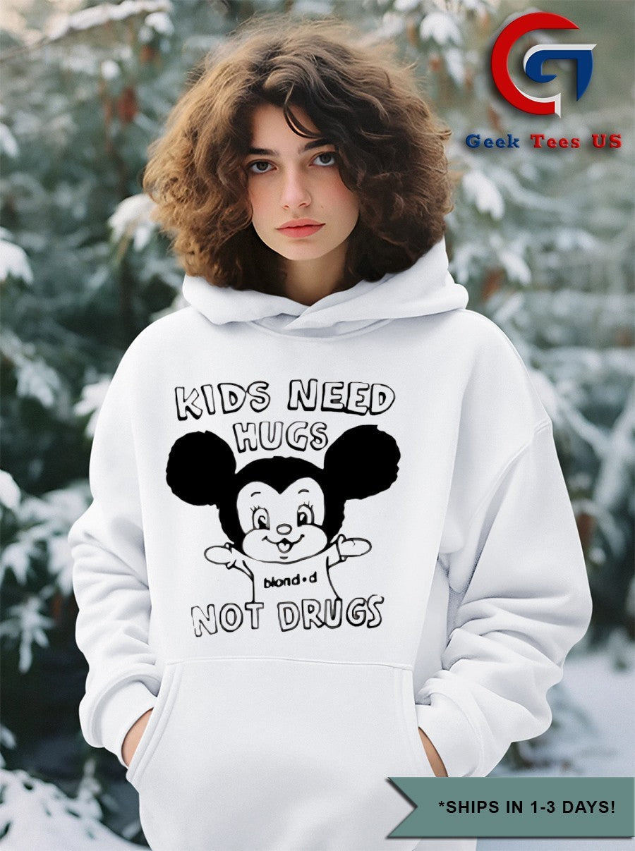 Kids need hugs not drugs blondd shirt