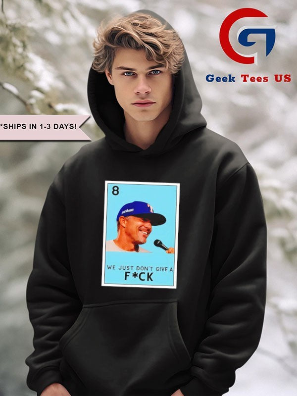 Kike Hernandez We Just Don’t Give A Fuck Los Angeles Dodgers MLB shirt