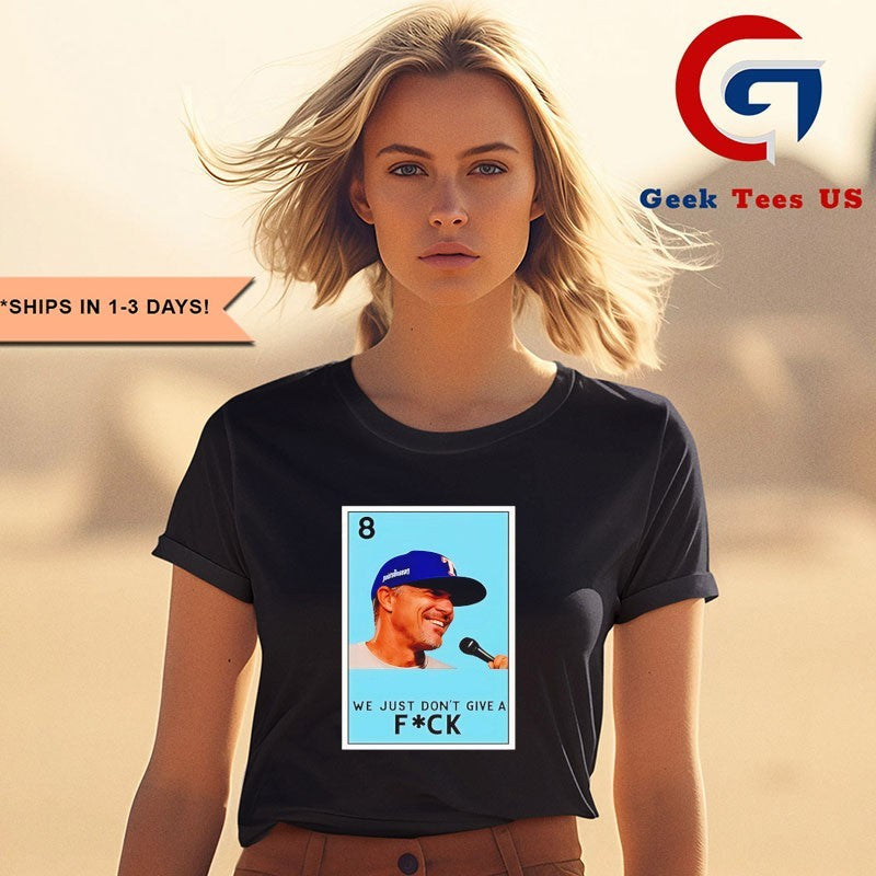 Kike Hernandez We Just Don’t Give A Fuck Los Angeles Dodgers MLB shirt