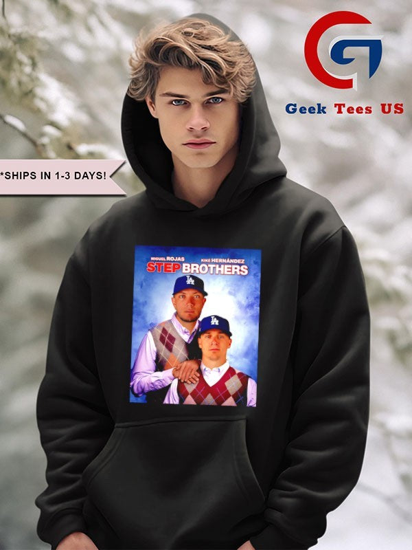 Kiké Hernández and Miguel Rojas Step Brothers Los Angeles Dodgers MLB shirt